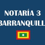 Notaría 3 Barranquilla [Notaría tercera de Barranquilla]