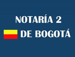 notarías de Bogotá - Notaría 2 de Bogotá (notaría segunda de Bogotá)